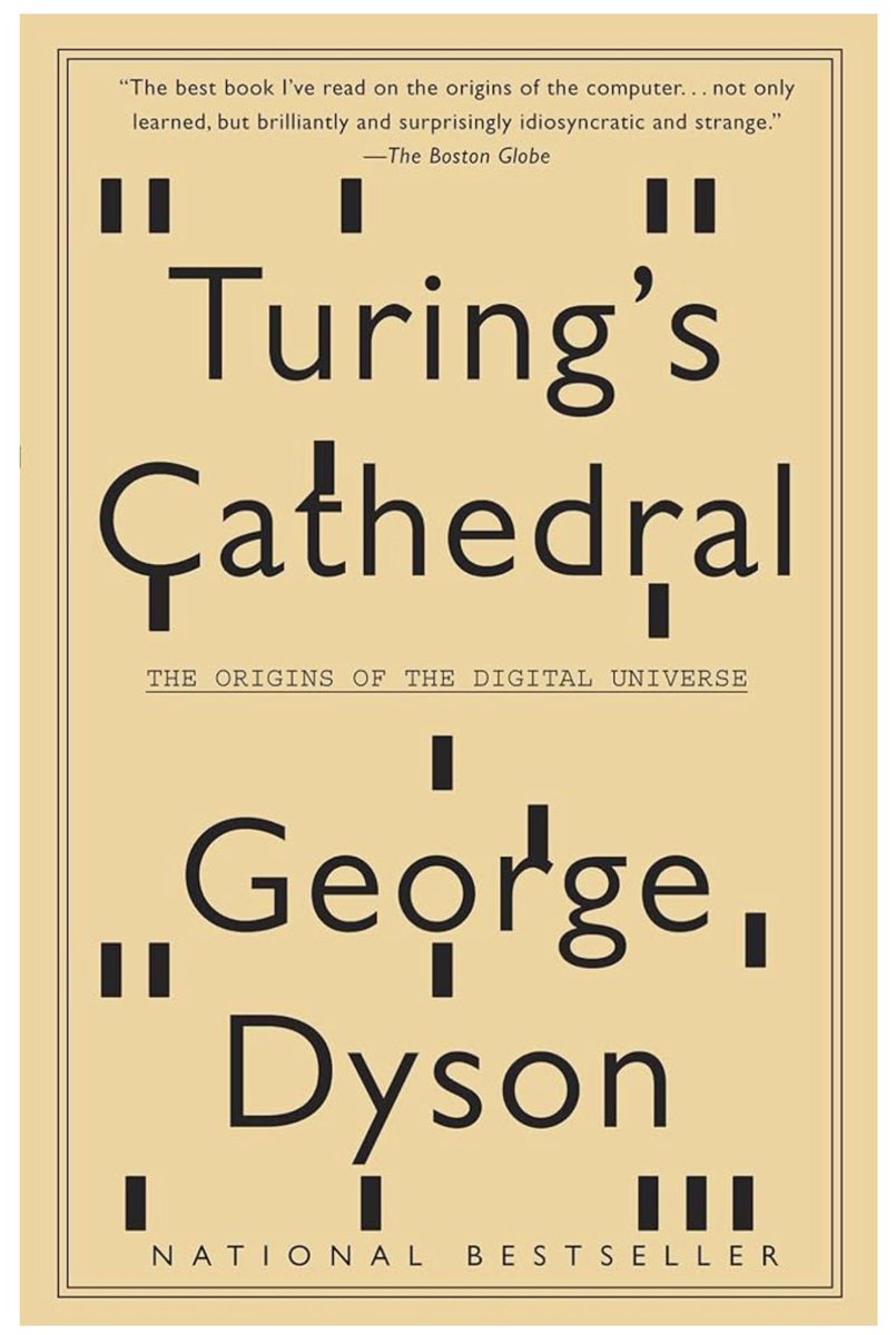 RobertBoris's tweet image. Want to know where the digital age began, read Turing’s Cathedral.
George Dyson captures how a handful of visionaries at Princeton, inspired by Turing and led by von Neumann, built one of the first stored-program computers—changing history forever.

#Turing #ComputingHistory