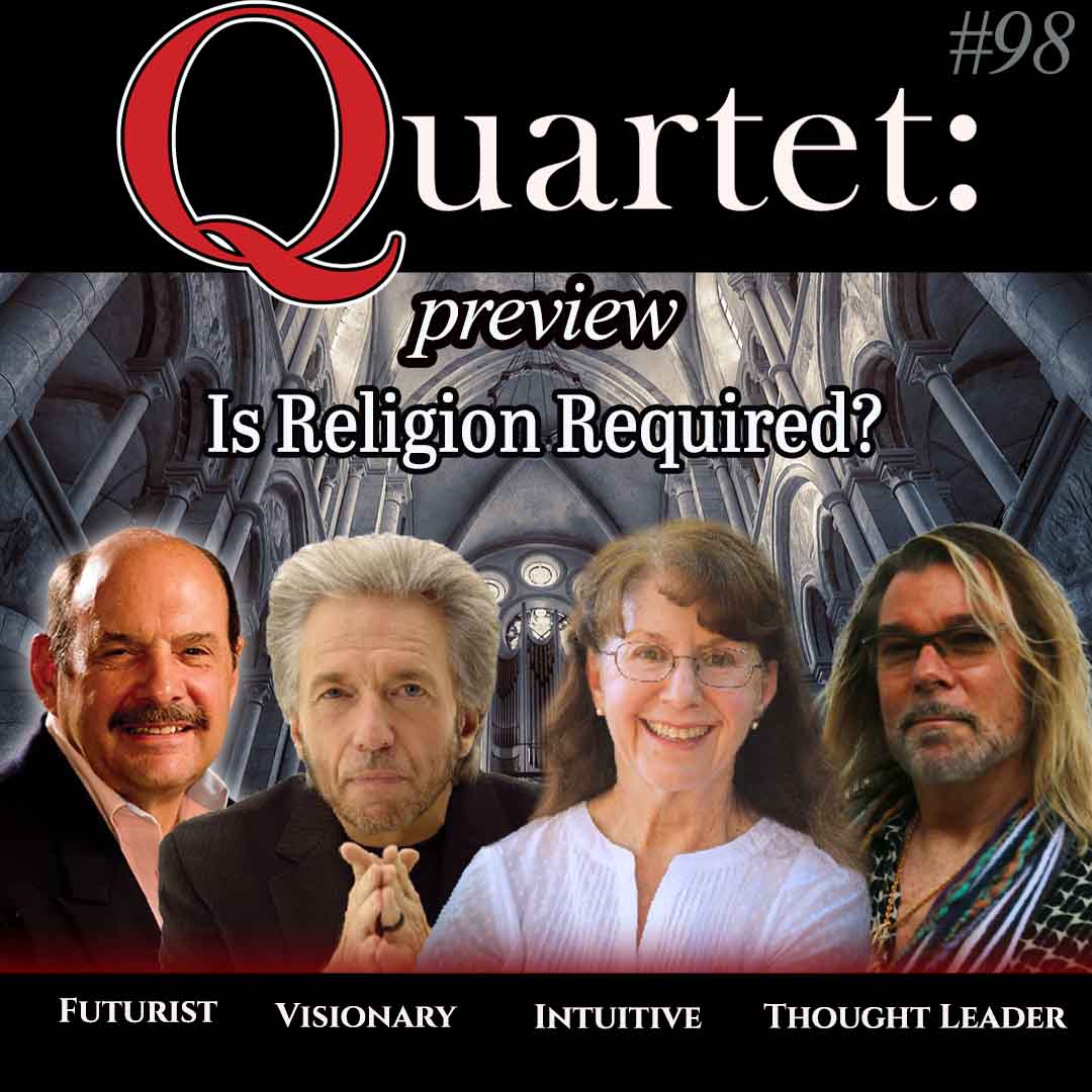 ArlingtonInst's tweet photo. John Peterson hosts a Quartet discussion with @GreggBraden , @RealFrankJacob ,  and Penny Kelly, exploring whether religion is necessary for societal  coherence. They debate the role of sacredness, critical feeling, and  AI’s influence on spirituality. The panel suggests a new belief system,  merging science and spirituality, could replace traditional religion,  emphasizing reverence for life and interconnectedness. https://t.co/8PsFbO7c2M