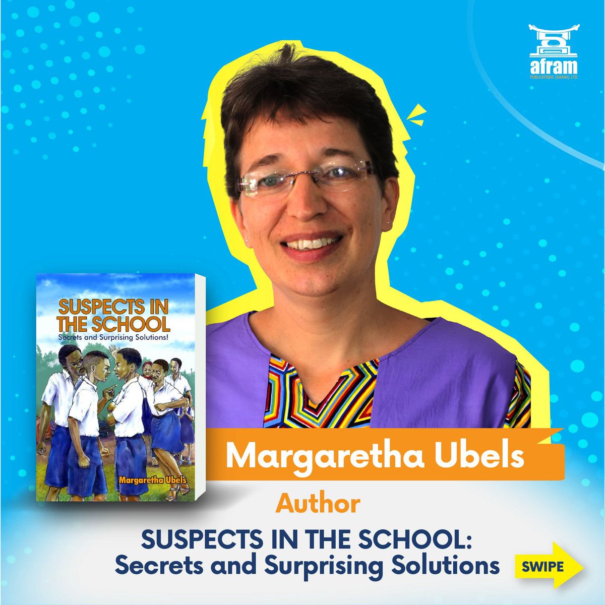 AframPub's tweet photo. Something is amiss at school, and the clues are piling up!Join Margaretha Ubels in “Suspects In The School: Secrets and Surprising Solutions” published by Afram Publications (Ghana Ltd. This captivating new book will have you on the edge of your seat as you try to uncover truth https://t.co/KE6KFAKQ7y