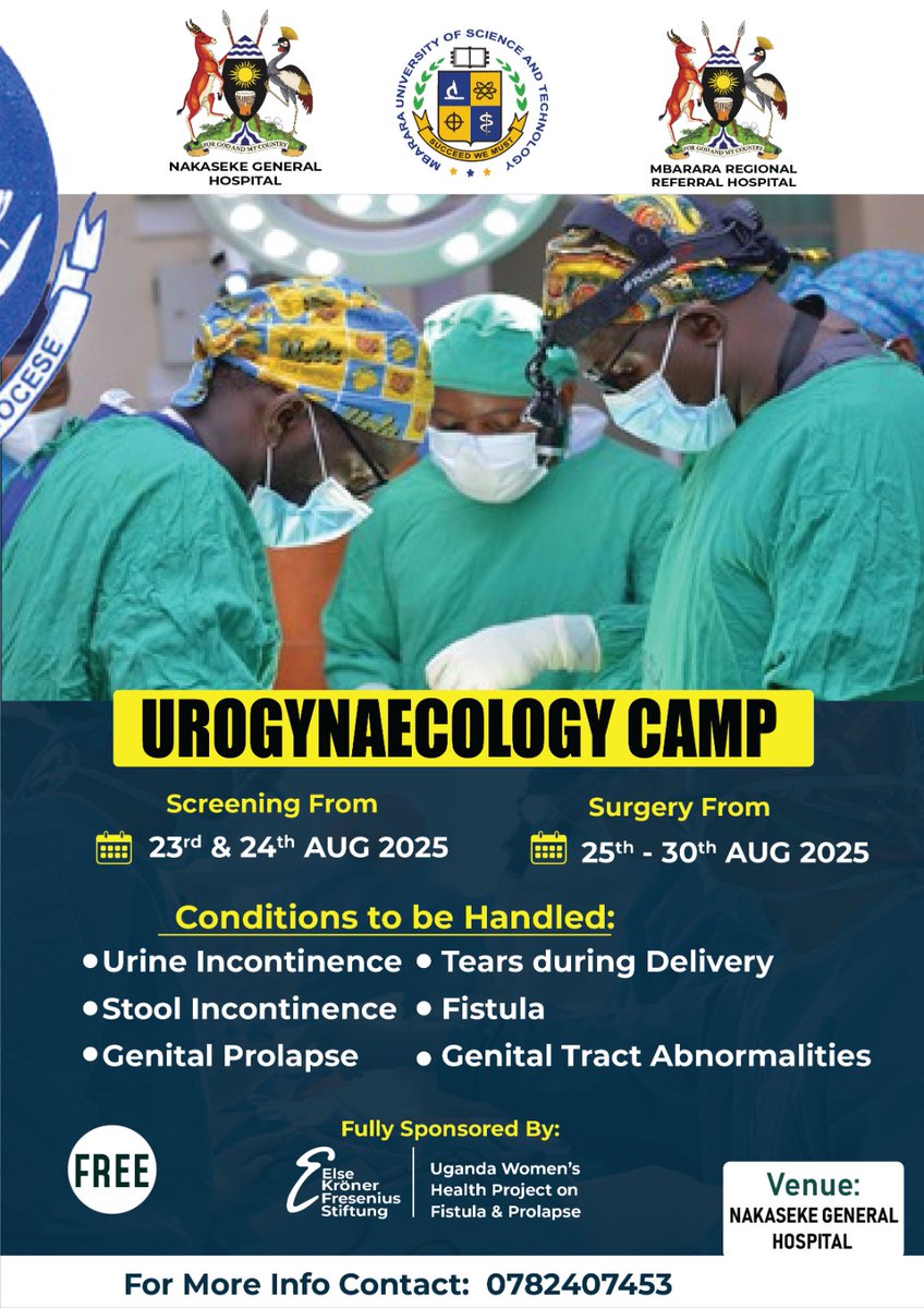Mbarara University (@mbararaust) on Twitter photo <a href="/MbararaUST/">Mbarara University</a>, together with Nakaseke General Hospital & <a href="/MbararaHospital/">Mbarara Referral Hospital</a>, will conduct a FREE Urogynaecology Camp to address conditions such as urine & stool incontinence, tears during delivery, fistula, genital prolapse & other genital tract abnormalities.
Screening: 23–24 Aug <a href="/MbararaUST/">Mbarara University</a>, together with Nakaseke General Hospital & <a href="/MbararaHospital/">Mbarara Referral Hospital</a>, will conduct a FREE Urogynaecology Camp to address conditions such as urine & stool incontinence, tears during delivery, fistula, genital prolapse & other genital tract abnormalities.
Screening: 23–24 Aug