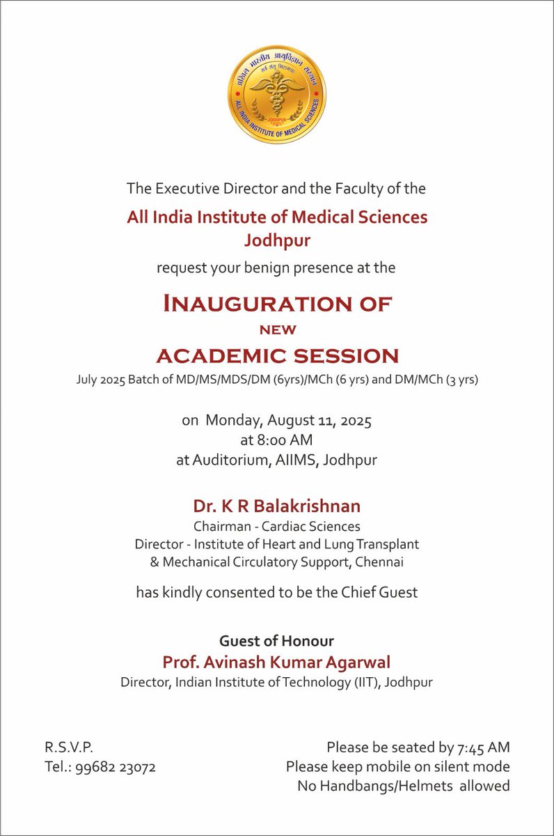 AIIMS Jodhpur cordially invites you to the Postgraduate Inaugural Session for the July 2025 Batch on Monday, 11th August 2025, at 8:00 AM at the Auditorium, AIIMS Jodhpur.

Dr. K.R. Balakrishnan, Chairman – Cardiac Sciences &amp; Director – Institute of Heart and Lung Transplant &amp;