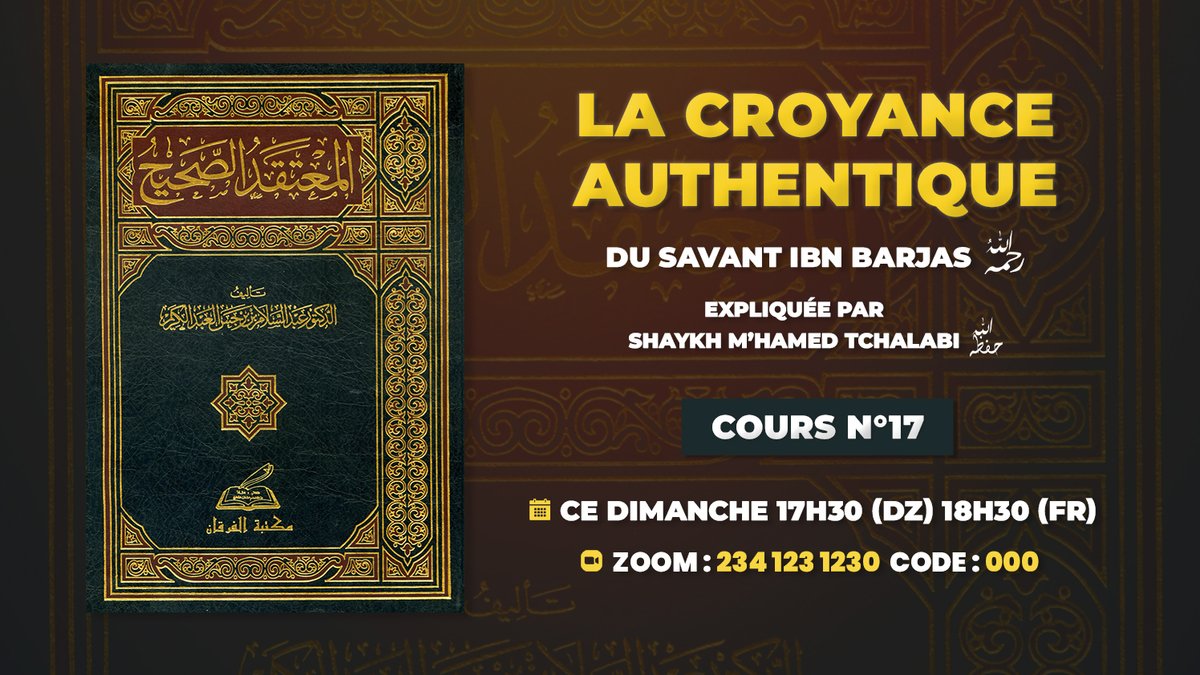 🚨🚨

📚 LA CROYANCE AUTHENTIQUE

🕑 Aujourd'hui vers 17h30 (dz) - 18h30 (fr) in shâ Allâh.

💻 Salle Zoom : us02web.zoom.us/j/2341231230

🔓 Code d’accès : 000

Ouverture de la salle 10 min avant le début de la session.