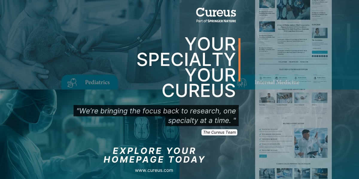 CureusNeuro (@cureusneuro) on Twitter photo With 6.3M+ monthly views, Cureus just got even smarter.
Now live: Specialty homepages.
Relevant articles
Curated collections
Editor Picks
Click here: hubs.ly/Q03BgB6d0→ Tap “Specialties” → Choose your field and explore!
#MedicalResearch #Cureus #SpecialtyFocus With 6.3M+ monthly views, Cureus just got even smarter.
Now live: Specialty homepages.
Relevant articles
Curated collections
Editor Picks
Click here: hubs.ly/Q03BgB6d0→ Tap “Specialties” → Choose your field and explore!
#MedicalResearch #Cureus #SpecialtyFocus
