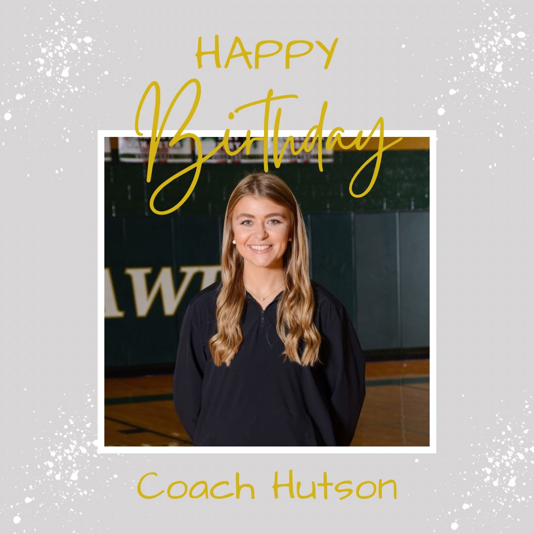 A big Happy Birthday shoutout to Coach Hutson! Have a great day, you deserve it!!