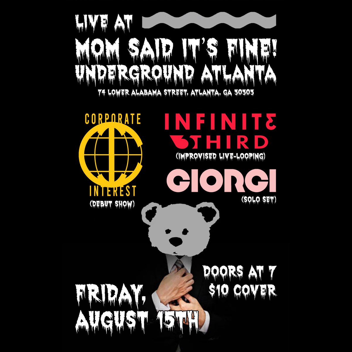 Come to my next show in Atlanta this Friday at Mom Said It’s Fine! in Underground Atlanta!