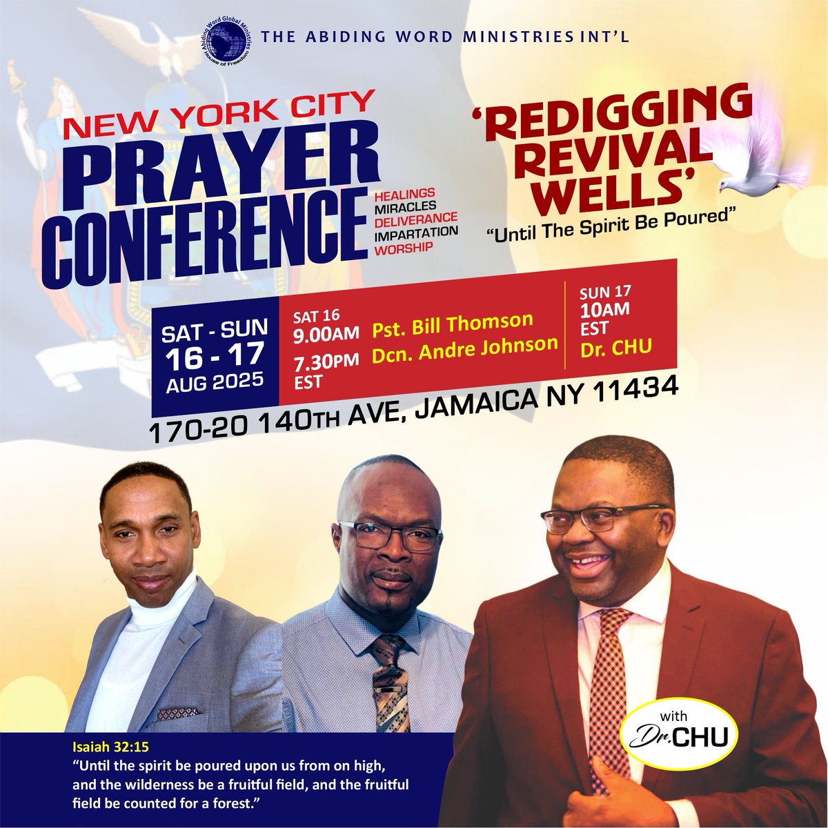 The Abiding Word Ministries Int'l (@abidingword) on Twitter photo ๐ก๐ฌ๐ ๐ฃ๐ฅ๐๐ฌ๐๐ฅ ๐๐ข๐ก๐๐๐ฅ๐๐ก๐๐
with Dr. CHU
Theme:
โ๐ฅ๐๐๐๐๐๐๐ก๐ ๐ฅ๐๐ฉ๐๐ฉ๐๐ ๐ช๐๐๐๐ฆโ
โ๐จ๐ป๐๐ถ๐น ๐ง๐ต๐ฒ ๐ฆ๐ฝ๐ถ๐ฟ๐ถ๐ ๐๐ฒ ๐ฃ๐ผ๐๐ฟ๐ฒ๐ฑโ
Saturday, AUG 16th - 9am & 7:30pm
Sunday, AUG 17th - 10am
170-20 140th Ave, Jamaica NY 11434
#prayer #conference ๐ก๐ฌ๐ ๐ฃ๐ฅ๐๐ฌ๐๐ฅ ๐๐ข๐ก๐๐๐ฅ๐๐ก๐๐
with Dr. CHU
Theme:
โ๐ฅ๐๐๐๐๐๐๐ก๐ ๐ฅ๐๐ฉ๐๐ฉ๐๐ ๐ช๐๐๐๐ฆโ
โ๐จ๐ป๐๐ถ๐น ๐ง๐ต๐ฒ ๐ฆ๐ฝ๐ถ๐ฟ๐ถ๐ ๐๐ฒ ๐ฃ๐ผ๐๐ฟ๐ฒ๐ฑโ
Saturday, AUG 16th - 9am & 7:30pm
Sunday, AUG 17th - 10am
170-20 140th Ave, Jamaica NY 11434
#prayer #conference