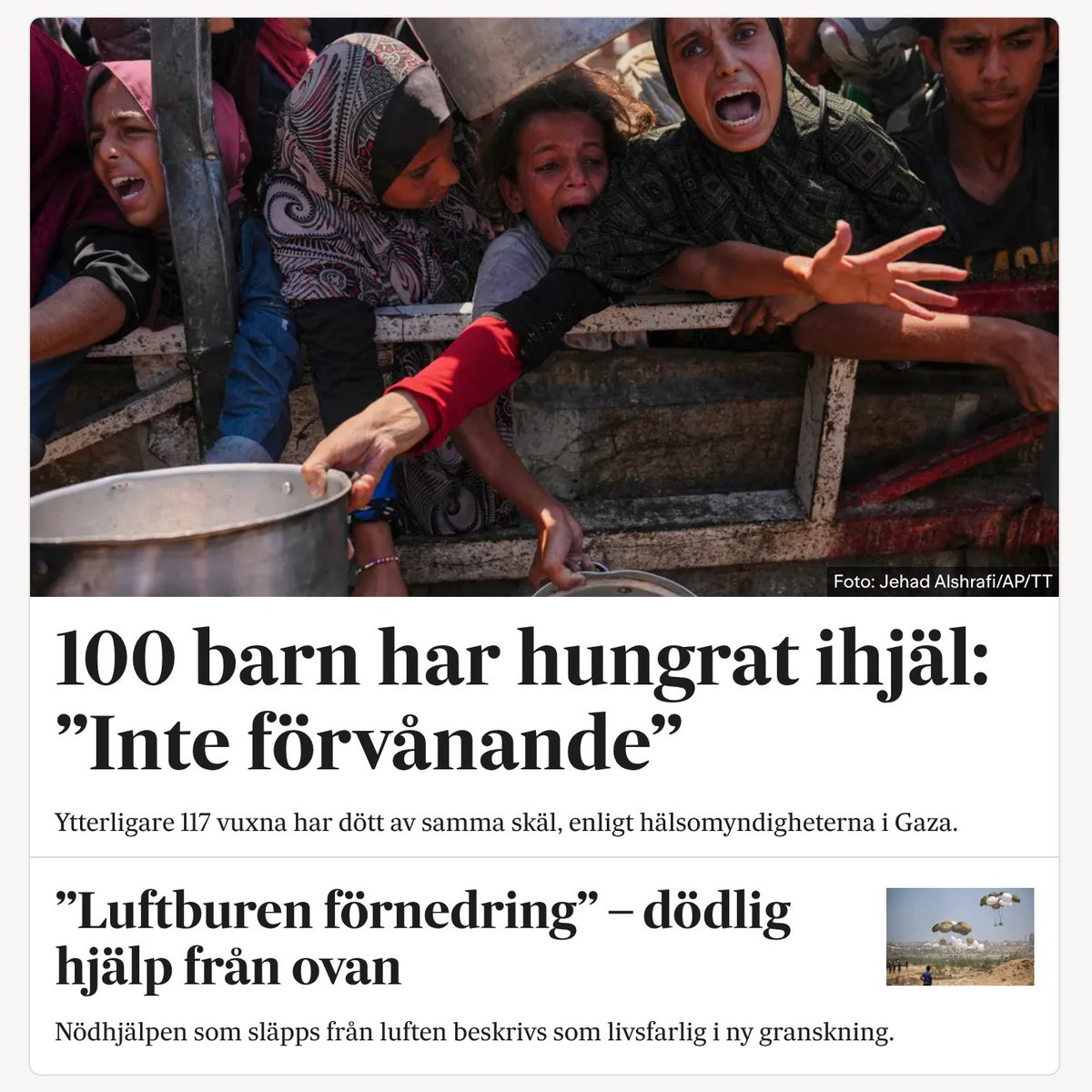 Mikael Grev (@mikaelgrev) on Twitter photo De tvÄ nyheterna frÄn Gaza i <a href="/SvD/">Svenska Dagbladet</a> just nu.
1. Palestiner dör av brist pÄ mat.
2. Palestiner förnedras och dör om mat delas ut.
SvÄrt att vinna dÄ... Speciellt nÀr bÄda nyheterna kommer frÄn Hamaskontrollerad information. De tvÄ nyheterna frÄn Gaza i <a href="/SvD/">Svenska Dagbladet</a> just nu.
1. Palestiner dör av brist pÄ mat.
2. Palestiner förnedras och dör om mat delas ut.
SvÄrt att vinna dÄ... Speciellt nÀr bÄda nyheterna kommer frÄn Hamaskontrollerad information.