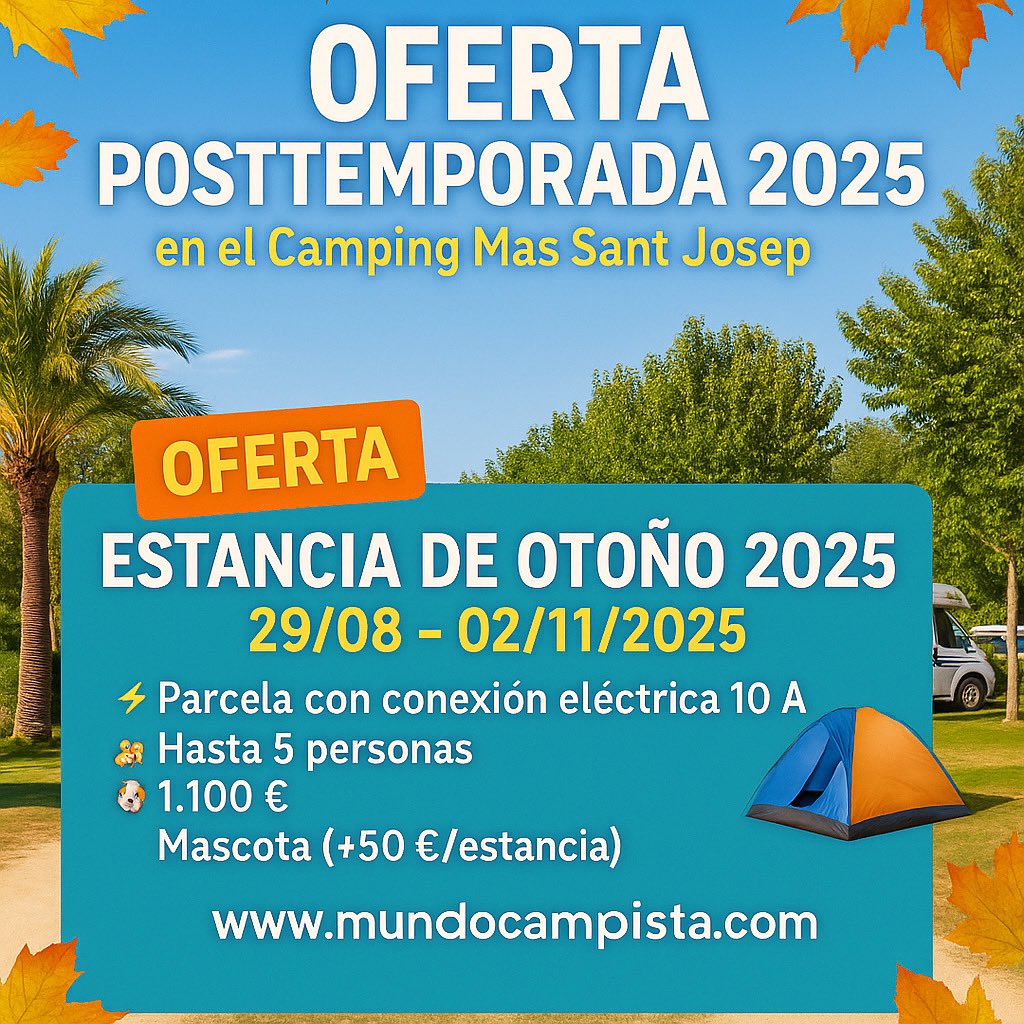 🍂 Posttemporada 2025 en el 🏕 Càmping Mas Sant Josep
📅 29/08 - 02/11
⚡ Parcel·la amb llum (fins 5 persones)
💰 1.100 € tota l’estada
🐶 Mascota +50 €

🎫 Aconsegueix la teva targeta aquí👉 mundocampista.com

Tota la info: mundocampista.com/packs-de-tempo…