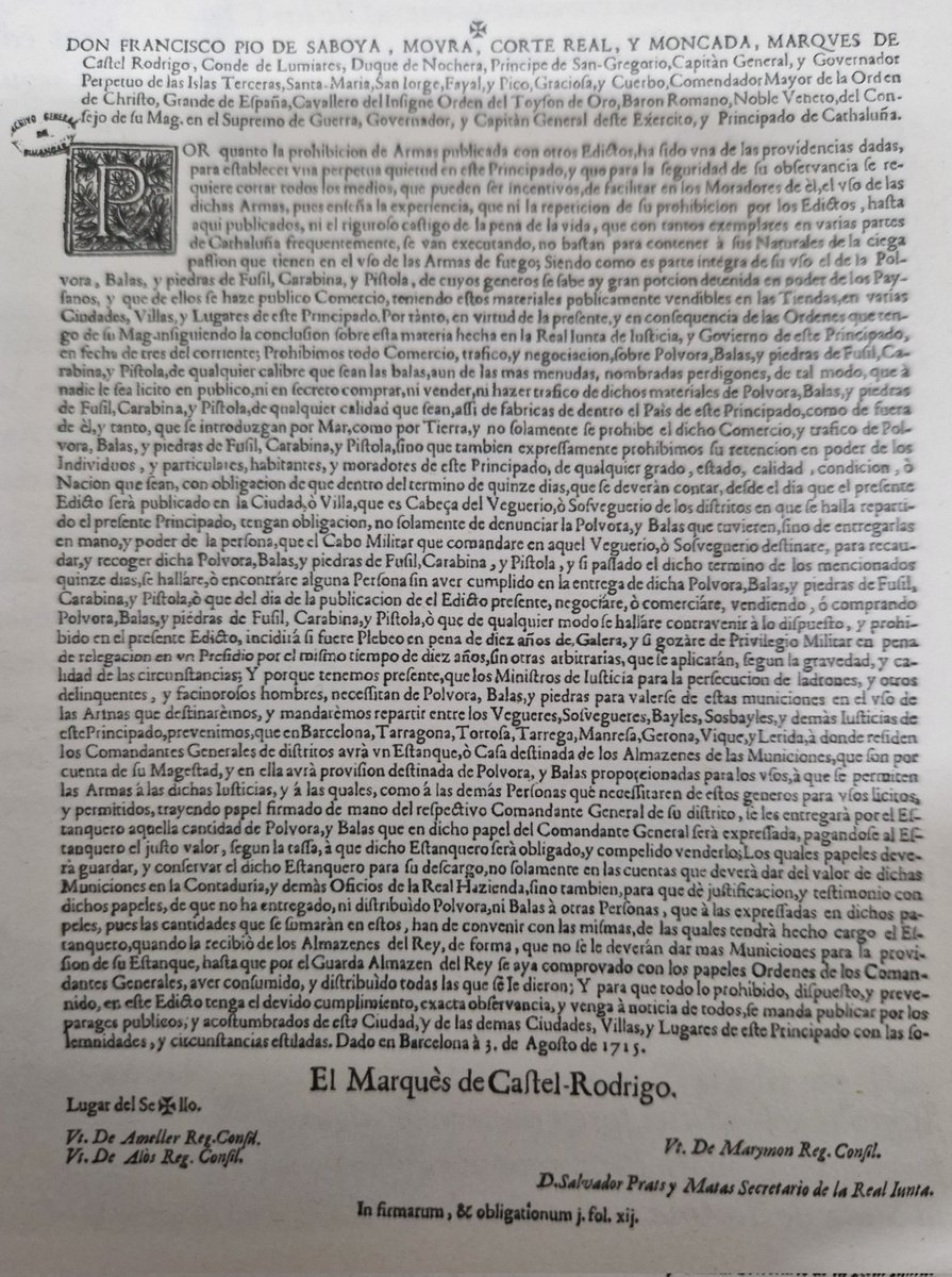 Ban del capità general marquès de Castel-Rodrigo del 3 d'agost de 1715.
Ordena que les execucions de les penes de mort siguin públiques i que no hi hagi cap pressa en despenjar els morts, amb la finalitat d'aconseguir atemorir la població.