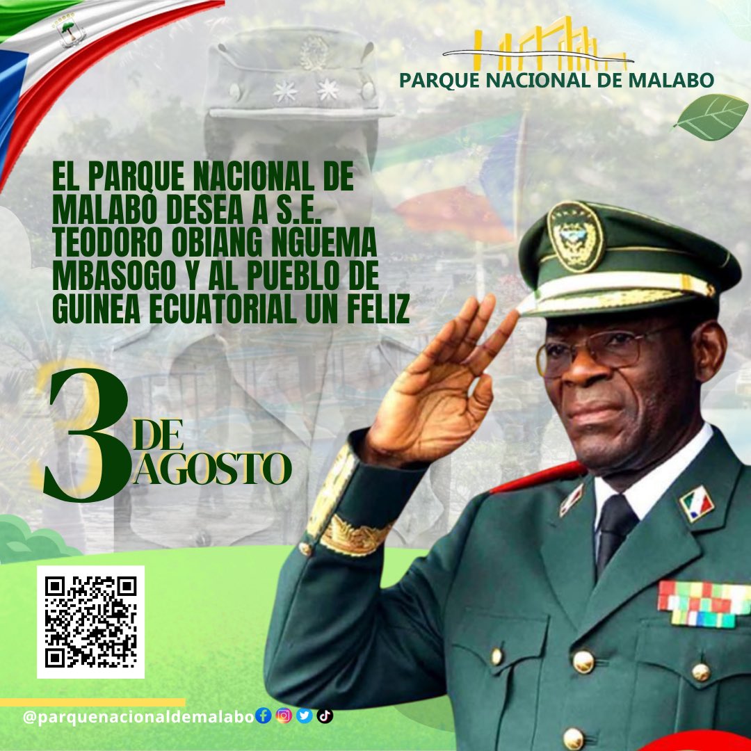 EL PARQUE NACIONAL DE MALABO DESEA A S.E. TEODORO OBIANG NGUEMA MBASOGO Y AL PUEBLO DE GUINEA ECUATORIAL UN FELIZ 3 DE AGOSTO: DÍA DEL GOLPE DE LIBERTAD.