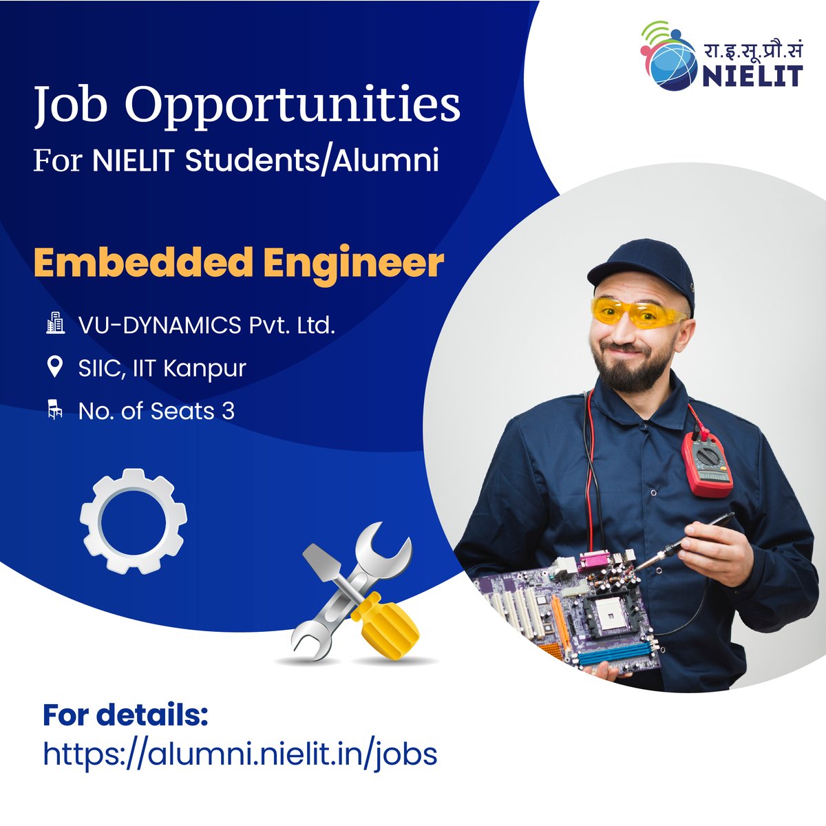 NIELITIndia's tweet image. Job Opportunity for NIELIT Students/Alumni !
Embedded Engineer
🏢 VU-DYNAMICS Pvt. Ltd.
📍 SIIC, IIT Kanpur
🎯 3 Positions Available
Apply now 👉 alumni.nielit.in/jobs
#NIELIT #JobOpportunity #EmbeddedEngineer #TechCareers #AlumniConnect
