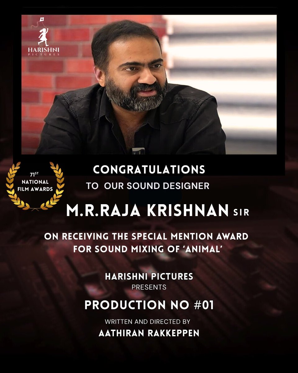 harishnioffl's tweet photo. Team Harishni Pictures wishing our Sound Designer "The Legend of Sound" M.R.Raja Krishnan sir on receiving the Special Mention for sound mixing at the 71st National Film Awards for 'Animal'. 
#NationalFilmAwards #rajakrishnanmr #Animalmovie #soundmix https://t.co/cLSRykRnFQ