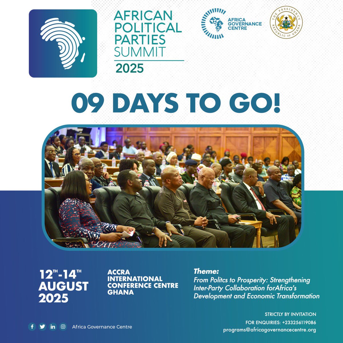 9 Days to go 

Participation is strictly by invitation.
For enquiries, contact: +233 256 119 086 | programs@africagovernancecentre.org

#APPS2025