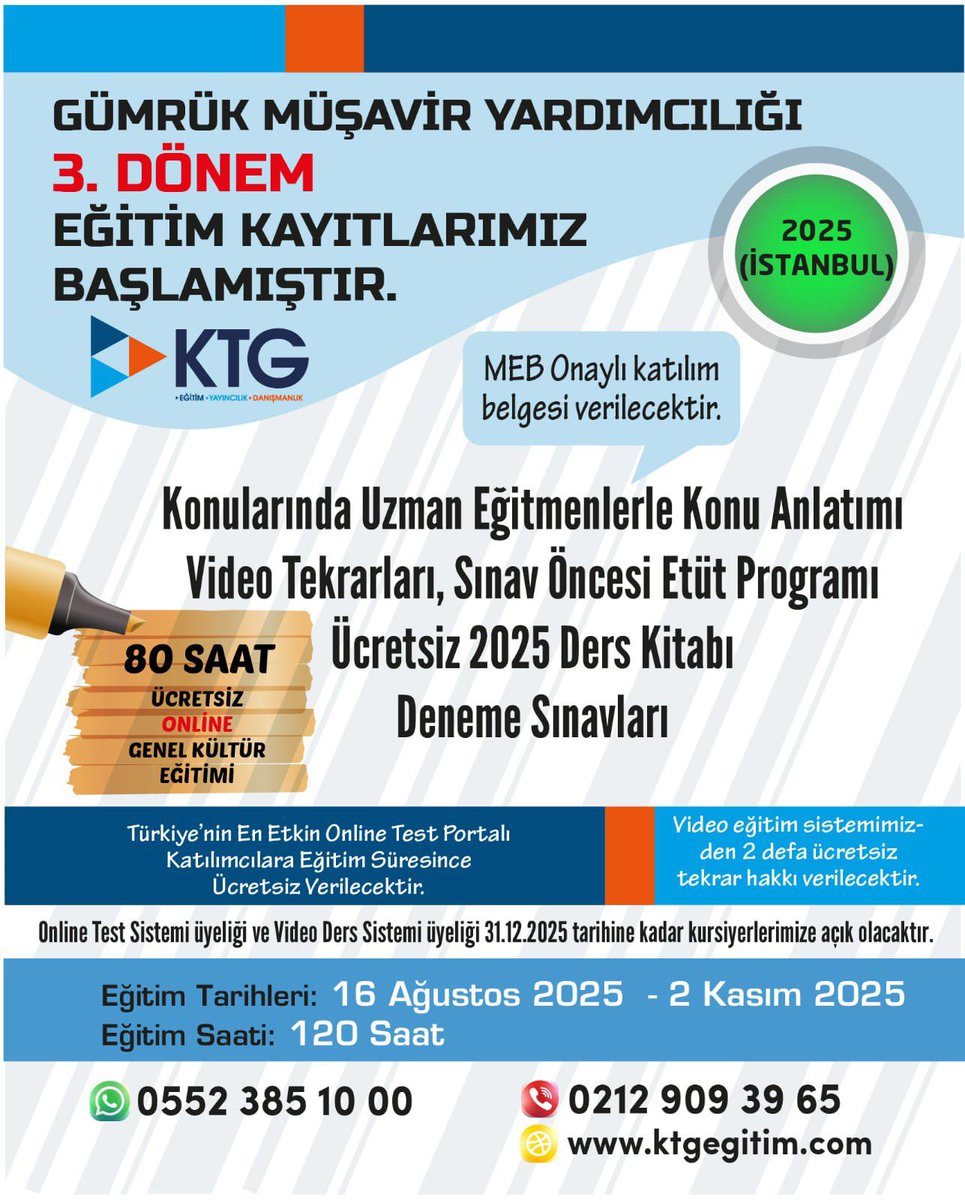 KTGEgitim's tweet photo. 📢 3. Dönem Gümrük Müşavir Yardımcılığı Eğitimi başlıyor!

📆 16 Ağustos – 2 Kasım 2025
📚 MEB onaylı, konu anlatımı + etüt + soru bankası + ücretsiz kitap!

📌 Kontenjan dolmadan yerini ayırtmayı unutma!

#ktg #eğitim #gümrükmüşaviryardımcılığı #ygm2025 #sınavhazırlık #mevzuat https://t.co/lPAQOeCvlN