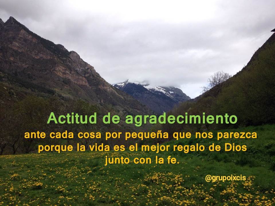 Vivir con actitud continua de agradecimiento: