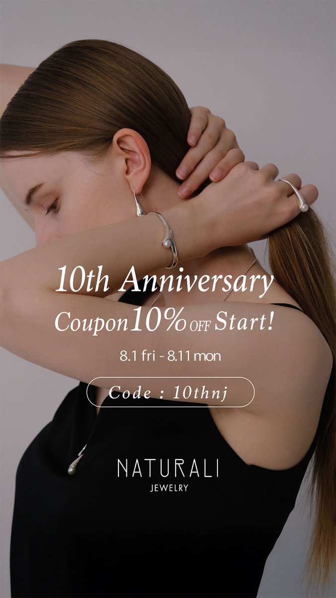 NaturaliJ's tweet photo. 10年のご愛顧に感謝をこめて
10％OFF ANNIVERSARY CAMPAIGN を開催/

NATURALI JEWERLY 公式ストアにて、
8/1 fri - 8/11 mon 10% off ＋送料無料/ https://t.co/7XzTKx5qBc