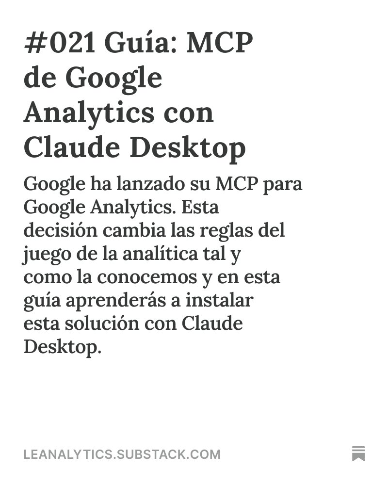UbaldoHervas's tweet photo. "Guía: MCP de Google Analytics con Claude Desktop" ya disponible en @Leanalytics_ 

¿Qué encontrarás en esta edición?

1️⃣ Guía de instalación
2️⃣ Pruebas de análisis con el MCP
3️⃣ Reflexiones sobre IA + data

Espero que os guste https://t.co/MJNl8J5CIn