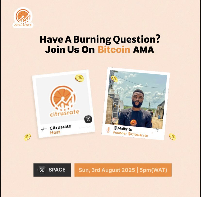 Got a burning question about Bitcoin?
Join us today, 3rd August 2025 at 5:00 PM WAT for our live Bitcoin AMA on X Spaces

Special guest <a href="/malkrite/">Make Money On Couch⚡🦀</a> founder <a href="/citrusrate/">Citrusrate</a>
Hosted by Citrusrate

Link➡️ x.com/i/spaces/1zqKV…

Set your reminder and come ready to learn
