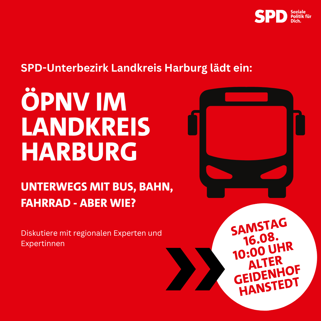 📣 „ÖPNV im Landkreis – Unterwegs mit Bus, Bahn, Fahrrad – aber wie?“
🗓 Samstag, 16.08.2025
🕙 10:00 – 14:00 Uhr
📍 Alter Geidenhof, Hanstedt
Dabei Vertreter:innen von HVV, Landkreis Harburg, ADFC, Amt für regionale Landesentwicklung und dem Bürgerbusverein Schneverdingen
#spd