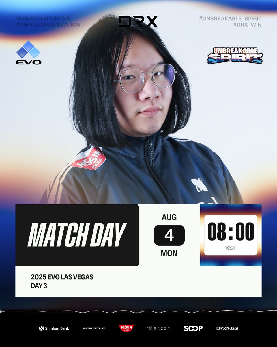 DRX ESPORTS (@drx_challenge) on Twitter photo 🏆 #EVO2025
⚔️ Las Vegas - Day 3
🎮 #TEKKEN8. <a href="/LowHigh92/">DRX LowHigh</a>
🎮 #SF6. <a href="/leshar15/">DRX Leshar</a>
⏰ Aug 04. 08:00 KST
📺 EN. twitch.tv/evo
#UnbreakableSpirit #DRXWIN 🏆 #EVO2025
⚔️ Las Vegas - Day 3
🎮 #TEKKEN8. <a href="/LowHigh92/">DRX LowHigh</a>
🎮 #SF6. <a href="/leshar15/">DRX Leshar</a>
⏰ Aug 04. 08:00 KST
📺 EN. twitch.tv/evo
#UnbreakableSpirit #DRXWIN