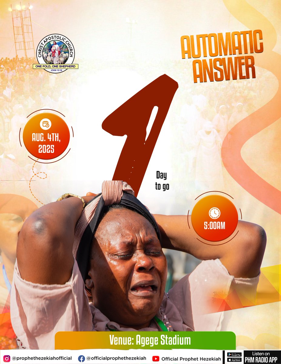 phm_live's tweet image. 1 Day to Go—Prepare for a Divine Shift!

📖 Isaiah 30:19 – &quot;He will surely be gracious to you at the sound of your cry.&quot;

Can you hear it? The automatic answer is here!

📍 Agege Stadium, Lagos

🕔 5:00 AM

#TomorrowIsTheDay #AutomaticAnswer #DivineShift #PropheticMorningDew