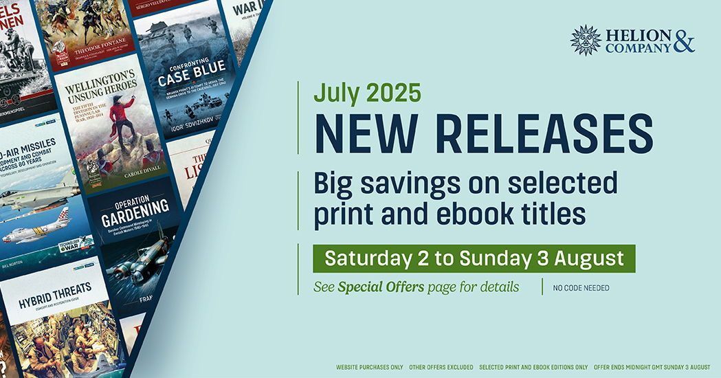 ✨ New Releases Special Offer Ends Today! ✨
Don’t miss our sensational new book releases from last month with their original offer prices.
Shop all books on offer here: helion.co.uk/featured-milit…
⏳ Offer valid until Sunday 3rd August on selected editions only.