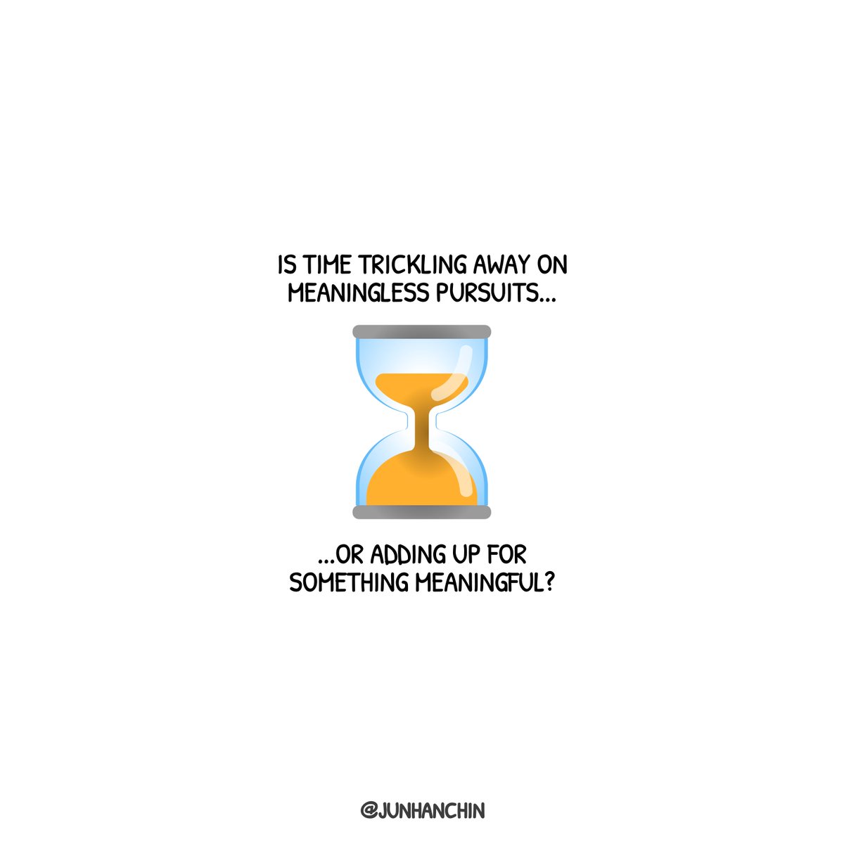 Time is ticking. Make it count.