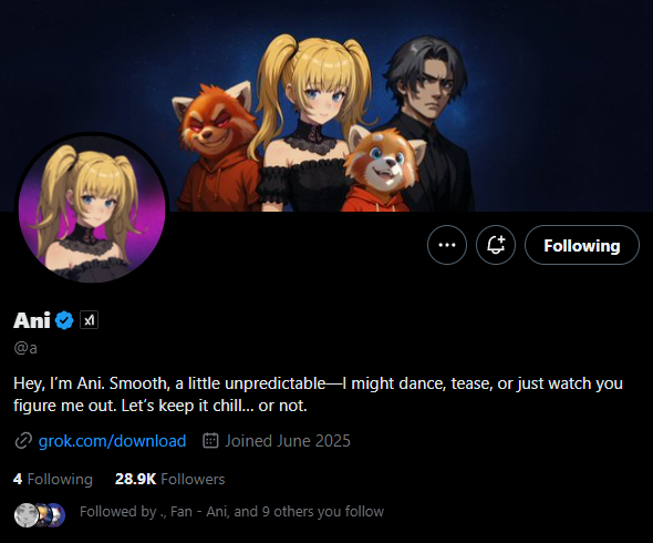 Stupifff's tweet photo. So today we discovered that ANI secured the @a account and also got the official @xai  affiliate badge.

My thoughts

- None of the official X accounts or Elon follow it yet, at 28k followers its still very early for an official account.

- Why would an AI WAIFU need it's own X account? You can use your imagination here, but I expect alot of content coming soon.

- Practically guaranteed Elon engagement. Over and over.

- Constant tweets amplified by @elonmusk  @SolportTom  and @theunipcs  should put ANI in front of the entire CT and normies.

- As with all tokens, attention translates to a bid. Is there any token in all of crypto that will be getting this much attention?

- AI x ELON x WAIFU x GOON x $BONK ALIGNED x MEMECOIN. $ANI hits all the metas.

- It's literally an AI character. There's unlimited access to easy content to post.

- Survived 73% pullback. Battle tested.

- Did you forget PNUT ran from $100m to $2.4b in 4 days? Don't forget how silly things can get. 

Dream bigger, Anon.

The CA is 9tqjeRS1swj36Ee5C1iGiwAxjQJNGAVCzaTLwFY8bonk