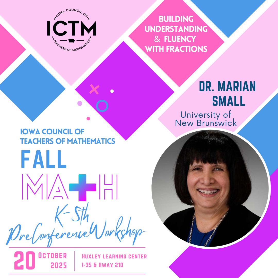 📣 Exciting news! Dr. Marian Small is keynoting the 2025 ICTM Fall Math Conference in Ankeny! 🎉
Bring your team to explore Building Connected Relationships with Math.
📅 Oct. 21, 2025
🔗 iowamath.org
#iowamathteach #iowamath #MTBoS