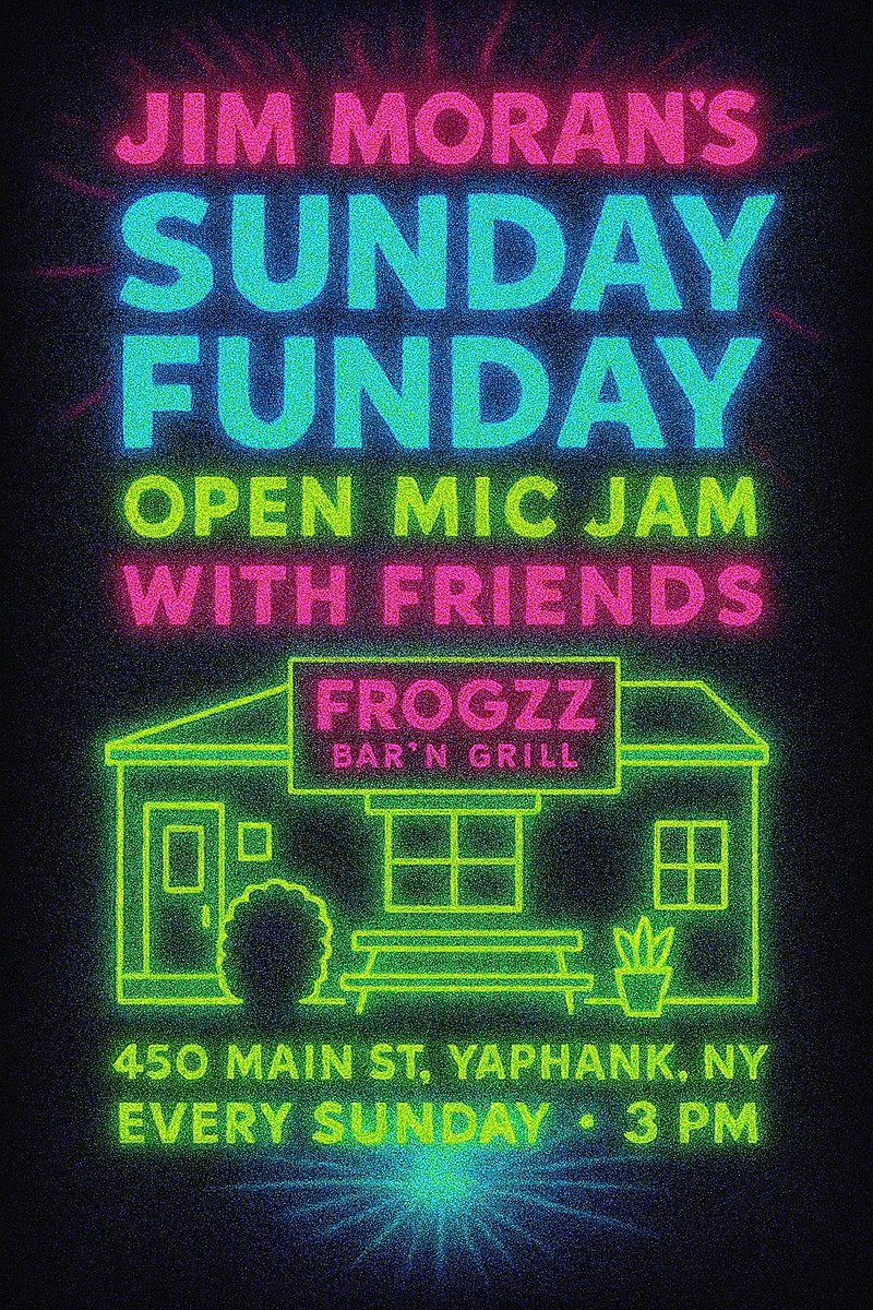 🎶 Jim Moran’s Sunday Funday Open Mic Jam
📍 Frogzz Bar ‘n’ Grill, Yaphank, NY
🕒 3PM every Sunday!
Bring your talent &amp; friends!
🎤🎸 Let’s jam—just keep the volume fun, not furious 😌
#SundayFunday #OpenMic #Yaphank #Frogzz