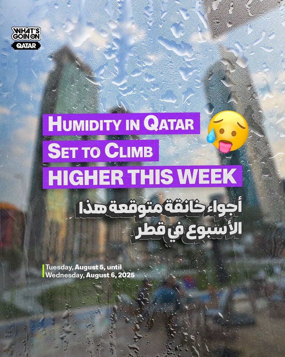 wgoqatar's tweet image. 🌡️ Qatar Weather Update
QMD forecasts rising humidity from Aug 5–6, with chances of mist or fog in some areas.
🔥 August brings hot, humid days — avg temp: 35°C, with no major rain expected.
#QatarWeather #QMD #HumidityAlert #DohaSummer
