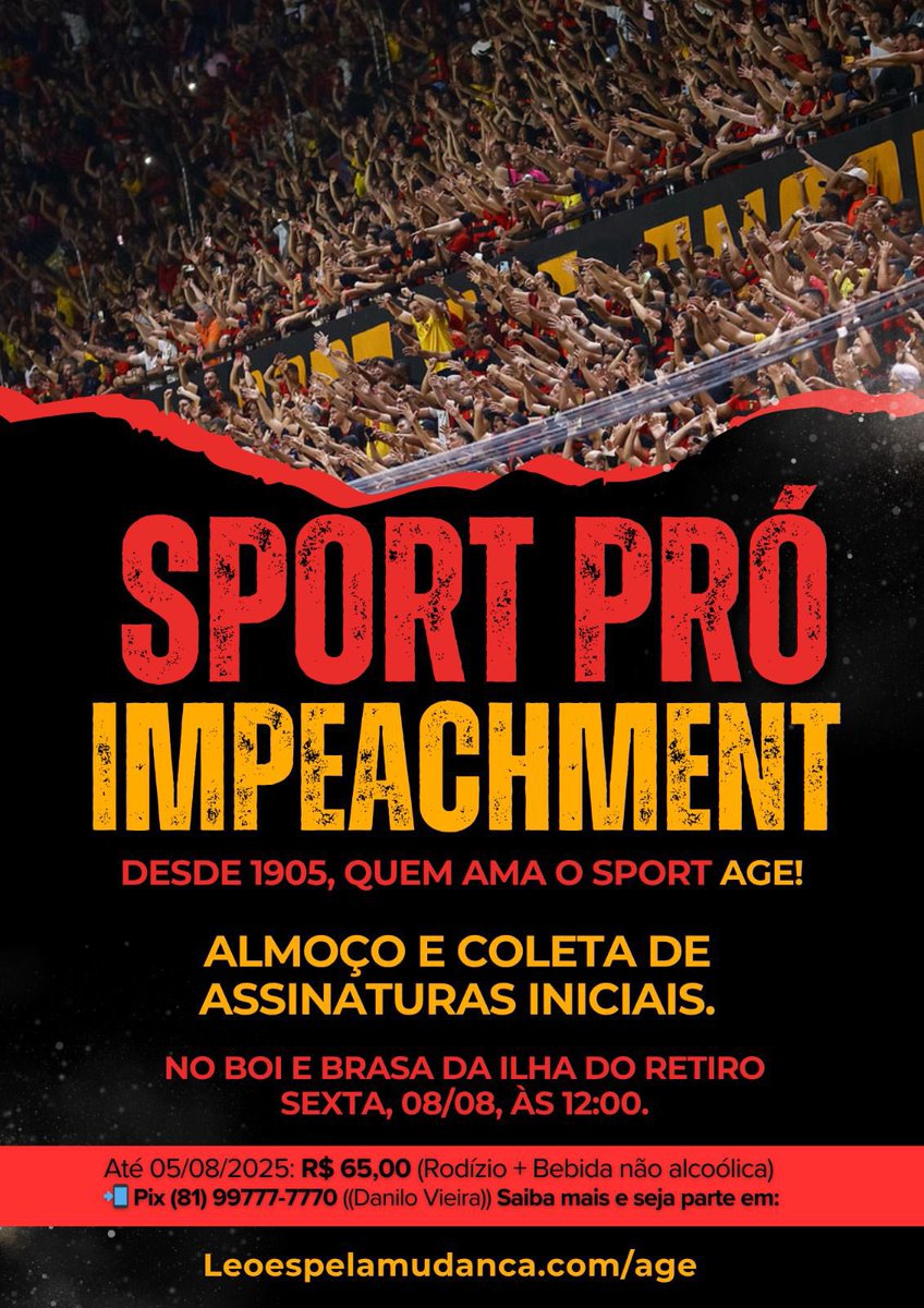 Leoesdamudanca's tweet photo. A HORA É AGORA!
Quem ama o Sport AGE!

Na próxima sexta-feira, acontecerá um almoço especial que irá marcar o início da coleta das 500 assinaturas necessárias para convocar a Assembleia Geral Extraordinária (AGE) e formalizar o pedido de impeachment do presidente Yuri Romão. https://t.co/7HMks17qKo