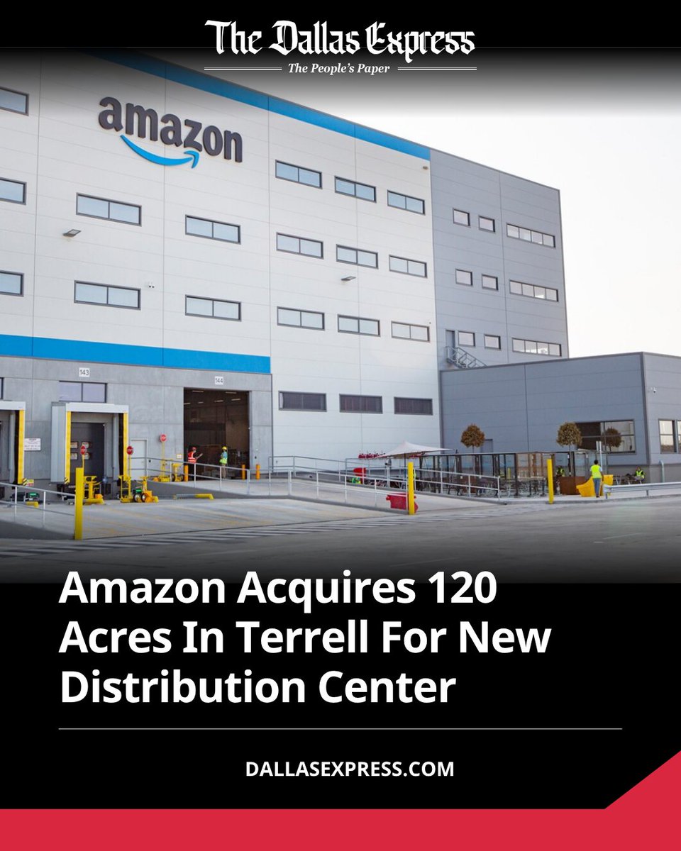 🏭 @Amazon has acquired part of Hunt’s 2,500-acre property to build a new distribution center in Terrell.

dallasexpress.com/realestate/ama…
