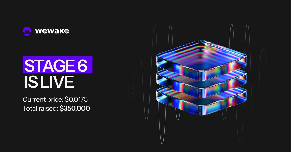 STAGE 6 IS LIVE! 🚀
Secure your $WAKE before the next jump: purchase.wewake.finance

Current price: $0.0175
Total raised: $350,000