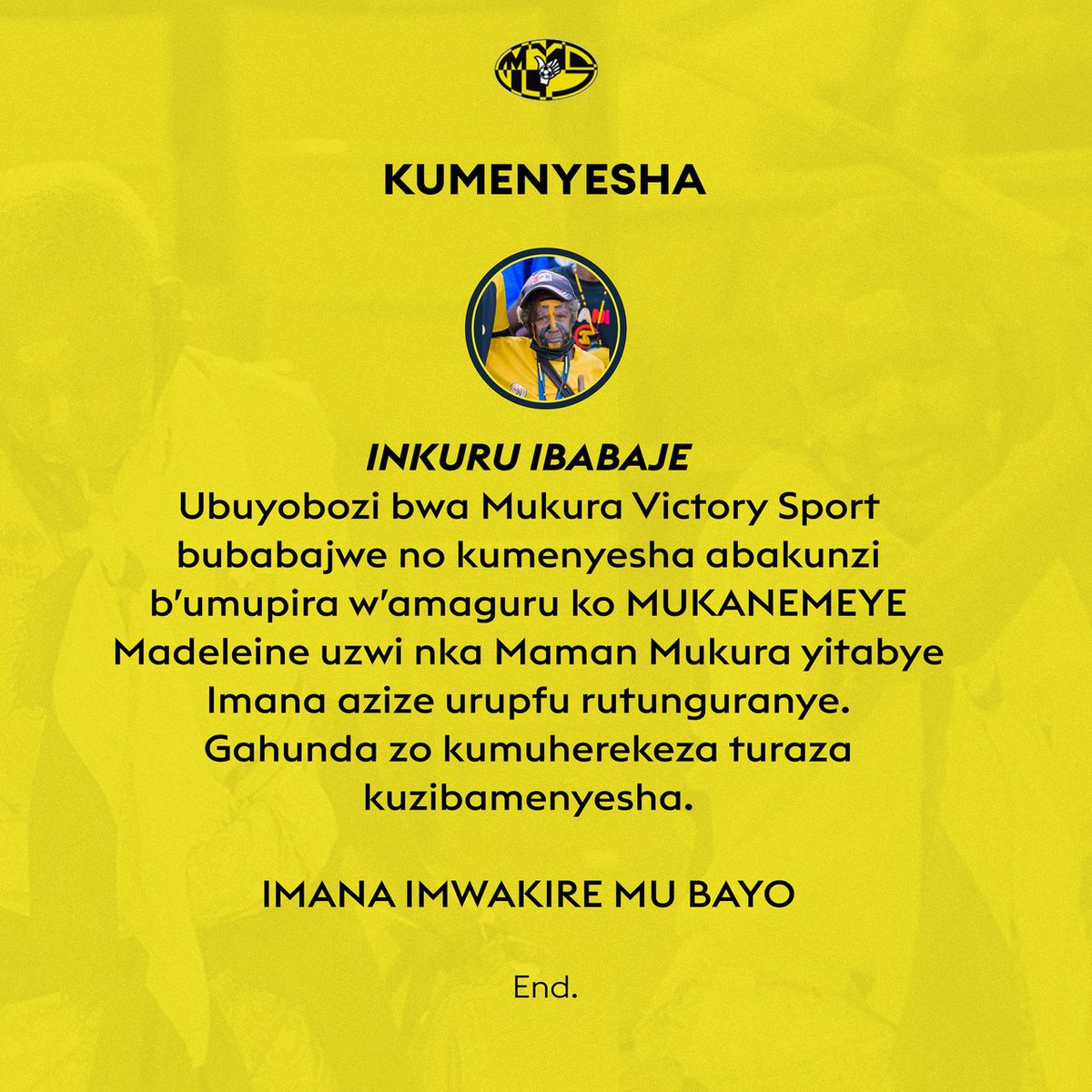 R.I.P. Madeleine Mukanemeye, a.k.a Mama Mukura🙏🏾!

💛🖤💛🖤