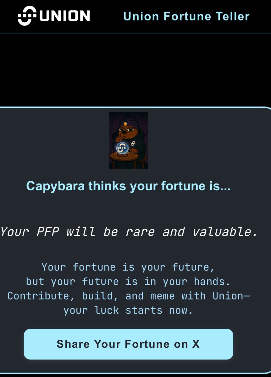 0xnth's tweet photo. ๐ฎ Union Capybara Fortune Teller just revealed my fortune:
"Your PFP will be rare and valuable."
๐ค What could it mean?
Wen airdrop? Wen Lambo?
Try it yourself and share your destiny:
๐ https://t.co/gz6PMB3Du8
#Union #CryptoFortune #CapybaraMagic
https://t.co/kOc4KVyCnS https://t.co/LF2xS7uMSn