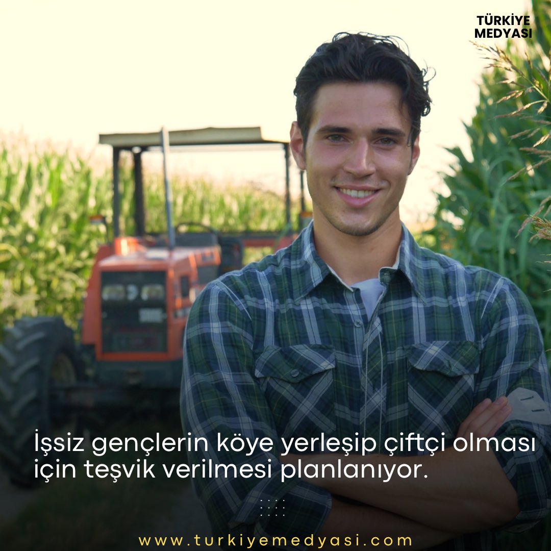 ▪️İşsiz gençlerin köye yerleşip çiftçi olması için teşvik verilmesi planlanıyor.