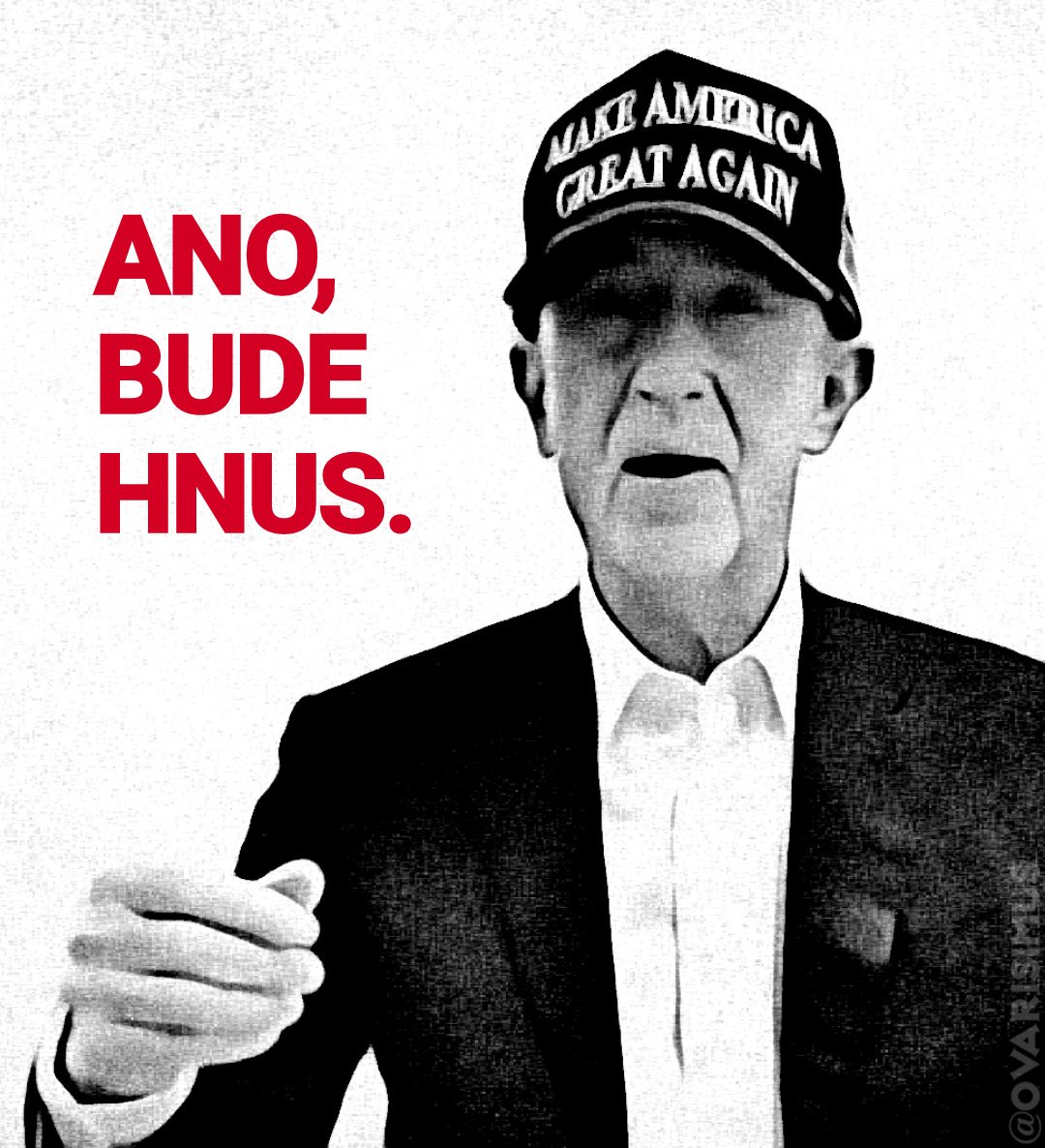 Za dva měsíce jsou volby. Volby, jejichž favoritem je nevzdělanej, bezcharakterní primitiv, kterej se za pětatřicet let pobytu v Čechách nenaučil česky. Gauner s estébáckejma metodama, v ČR obžalovanej z dotačního podvodu a ve Francii vyšetřovanej kvůli praní špinavejch peněz. 🤮