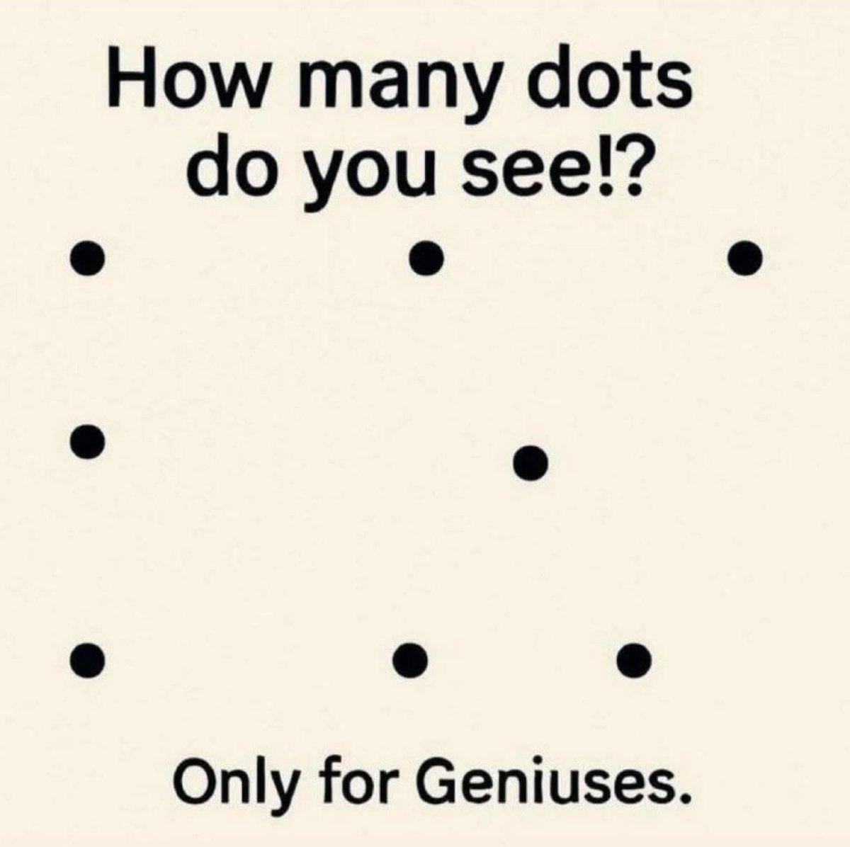 How many dots do you see 🤔 ❓
#puzzle
 #Quiz 
#IQ 
#riddle
#brain
 #math