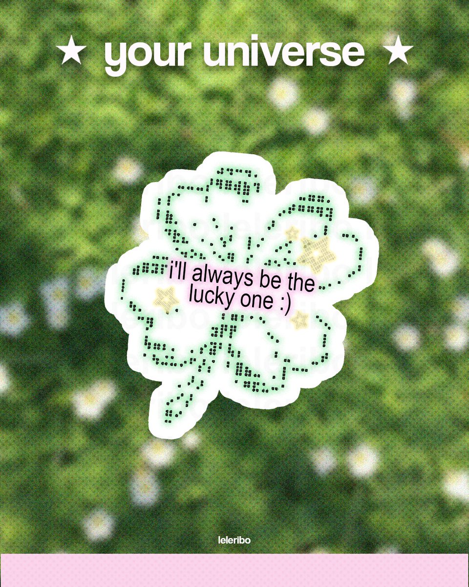 always the lucky one 🍀💫