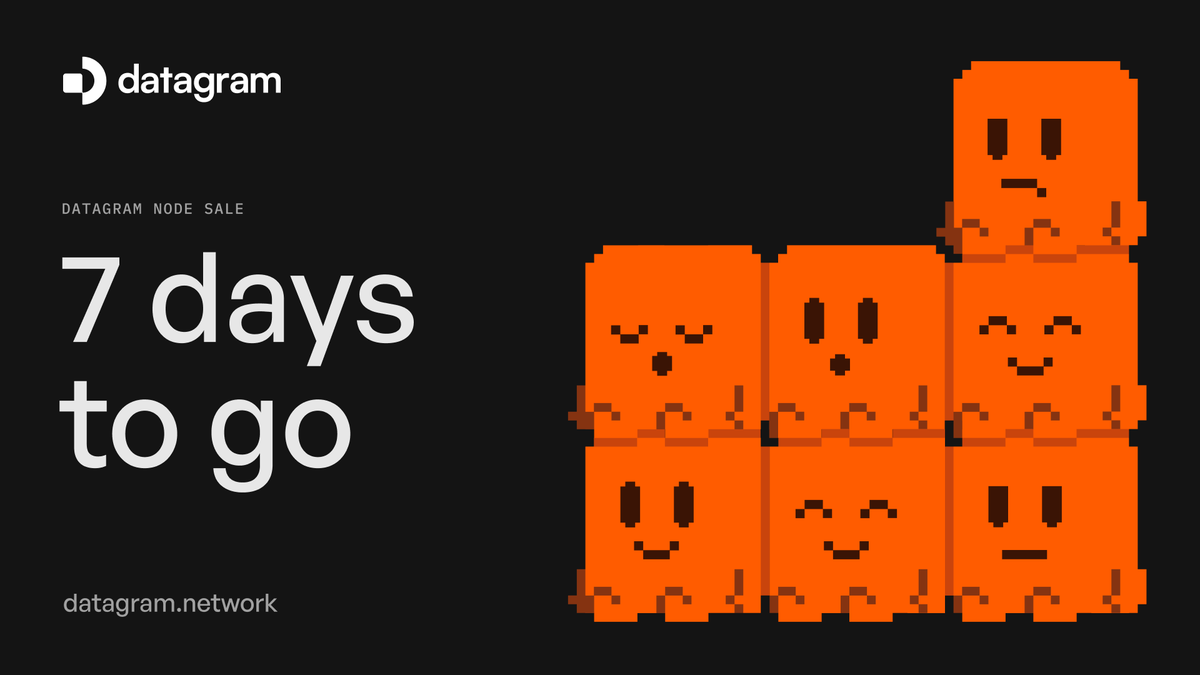 🚨 7 days until the Datagram Full Core Node Sale!

Save the date!

🟧 Preferred Whitelist: Aug 10, 1 PM UTC
🟧 Whitelist: Aug 11, 1 PM UTC
🟧 Public Sale: Aug 12, 1 PM UTC

Run a Full Core Node and power the backbone of real-time connectivity, AI, and next-gen DePIN.

We’ve