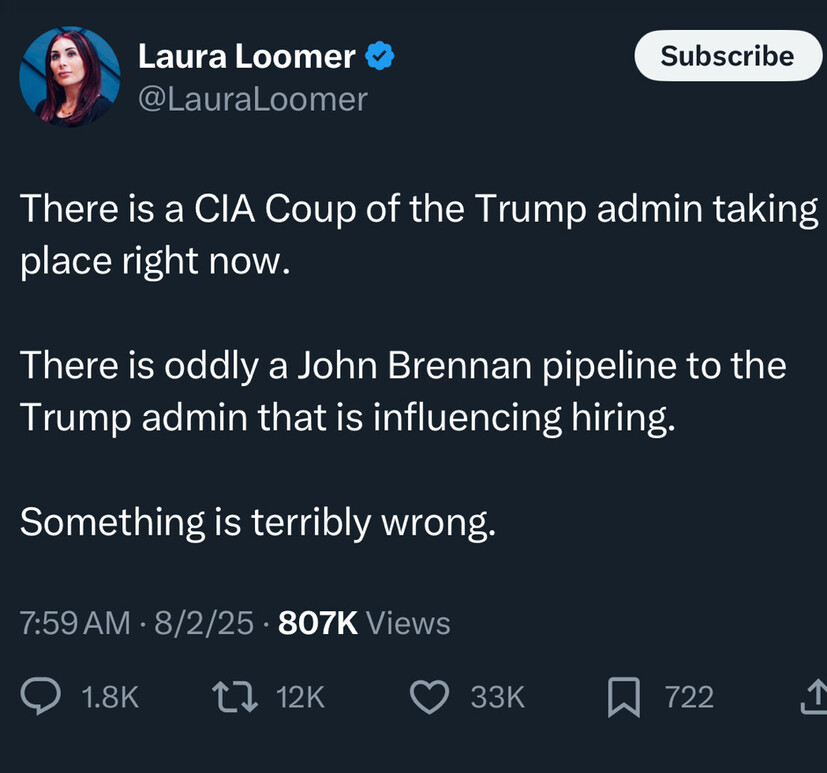 Laura Loomer thinks there is a CIA coup going on
in the Trump administration and she thinks it 
includes John Brennan.  Thoughts? 🤔