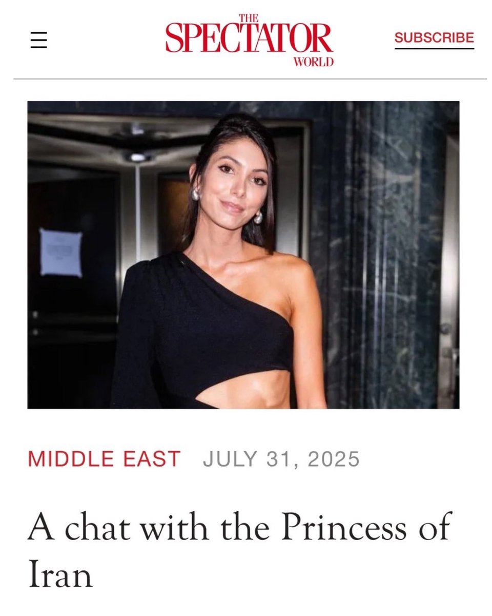 The British weekly The Spectator has published an exclusive interview with Iran’s Crown Princess Noor Pahlavi, the eldest child of His Majesty Reza Shah II [<a href="/PahlaviReza/">Reza Pahlavi</a>], Iran’s exiled Shah and National Leader. As heir apparent to the Iranian throne, Princess Noor represents the