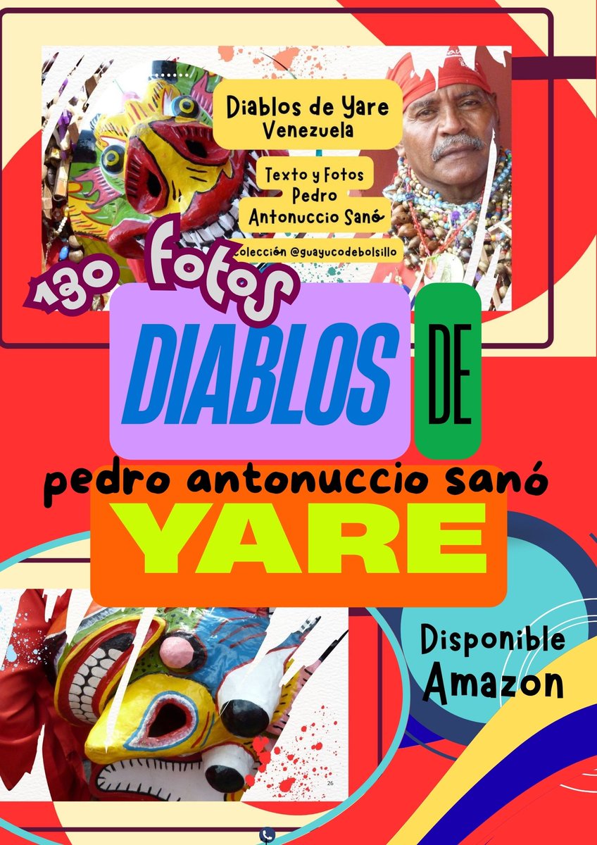 DIABLOS DE YARE / FOTOLIBRO DE PEDRO ANTONUCCIO SANÓ. El periodista-fotógrafo <a href="/AntonuccioSanoP/">Pedro Antonuccio Sanó</a> presenta su Foto-Libro “Diablos de Yare-Venezuela”; 130 estampas devocionales de un admirable fervor secular, disponible en Amazon.com e-book y papel @guayucodebolsillo