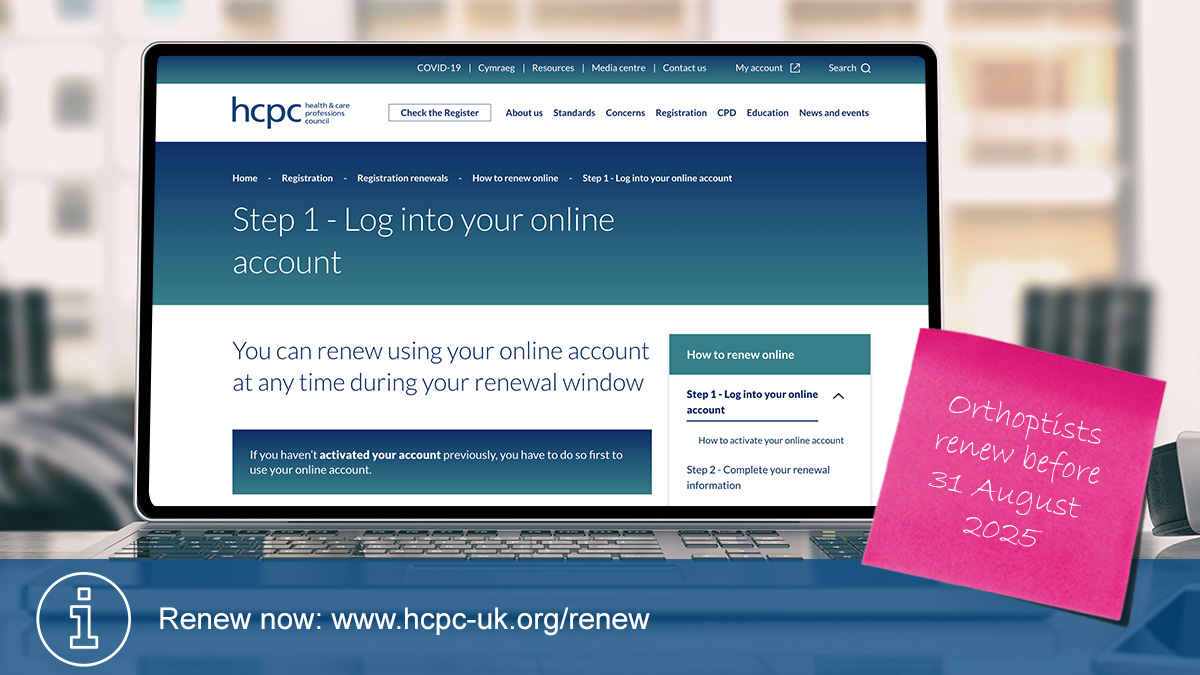 Orthoptists - don't leave your renewal to the last minute! ⏰

Make sure to complete all steps of the process before 31 August 2025.

Log into your online account and renew today ➡️ hcpc-uk.org/how-to-renew/