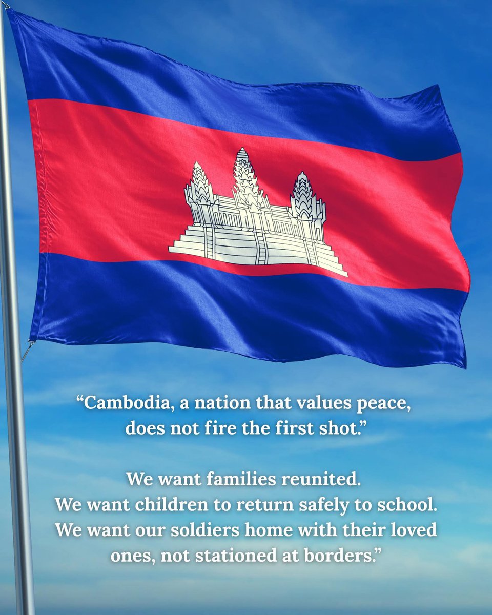 SoojinTae's tweet photo. Dear International community, 

We Cambodian want peace and peace with everyone. 

“Cambodia, a nation that values peace, does not fire the first shot.”
We want families reunited.
We want children to return safely to school.
We want our soldiers home with their loved ones, not stationed at borders.”

Please Free Cambodian Soldiers. 
Please Stop the war. 

#CambodiaNeedPeace 
#JusticeForCambodia