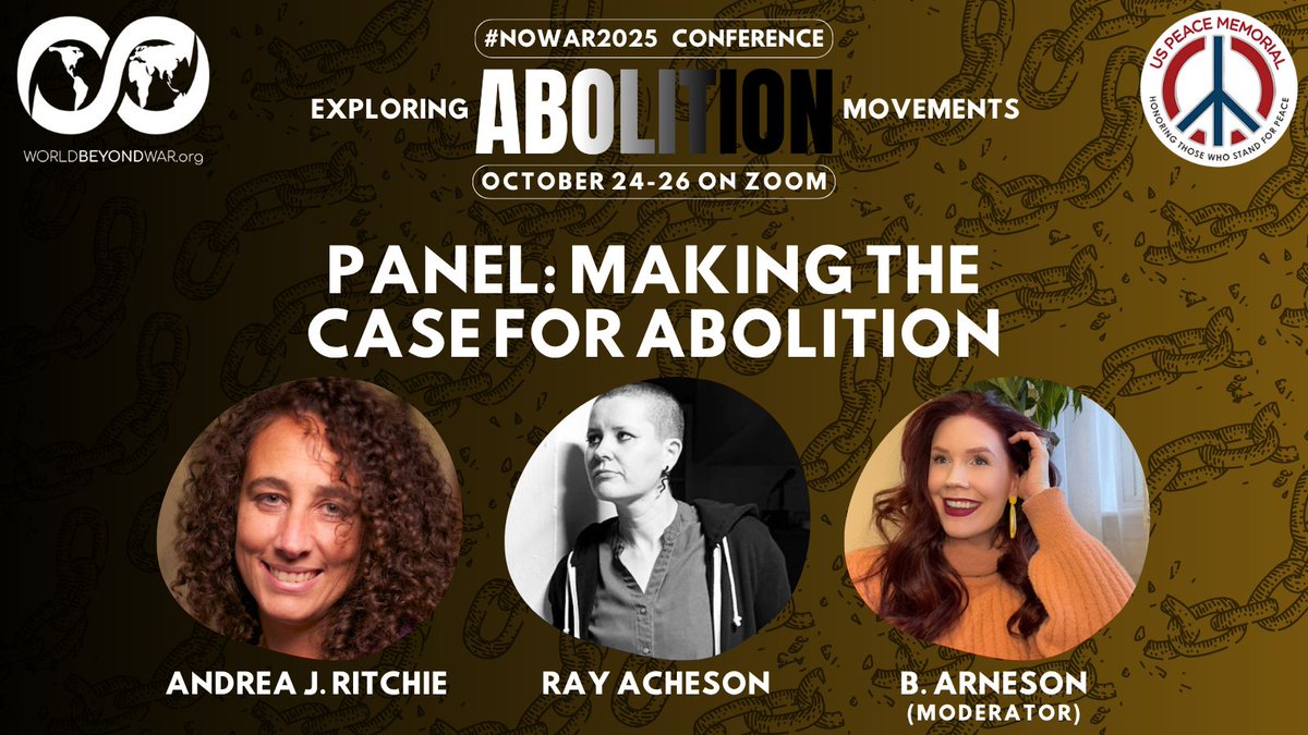 World BEYOND War (@worldbeyondwar) on Twitter photo We’re thrilled to start unveiling the #NoWar2025 lineup! 🎉
First up: Making the Case for Abolition (Oct 24, 5–6:30pm EDT)
Featuring: <a href="/dreanyc123/">Andrea Ritchie also @dreanyc123.bsky.social</a> & <a href="/achesonray/">Ray Acheson</a>
Moderated by B. Arneson
Sponsored by <a href="/USPeaceMemorial/">US Peace Memorial Foundation</a>
Details & registration: worldbeyondwar.org/nowar2025/ We’re thrilled to start unveiling the #NoWar2025 lineup! 🎉
First up: Making the Case for Abolition (Oct 24, 5–6:30pm EDT)
Featuring: <a href="/dreanyc123/">Andrea Ritchie also @dreanyc123.bsky.social</a> & <a href="/achesonray/">Ray Acheson</a>
Moderated by B. Arneson
Sponsored by <a href="/USPeaceMemorial/">US Peace Memorial Foundation</a>
Details & registration: worldbeyondwar.org/nowar2025/