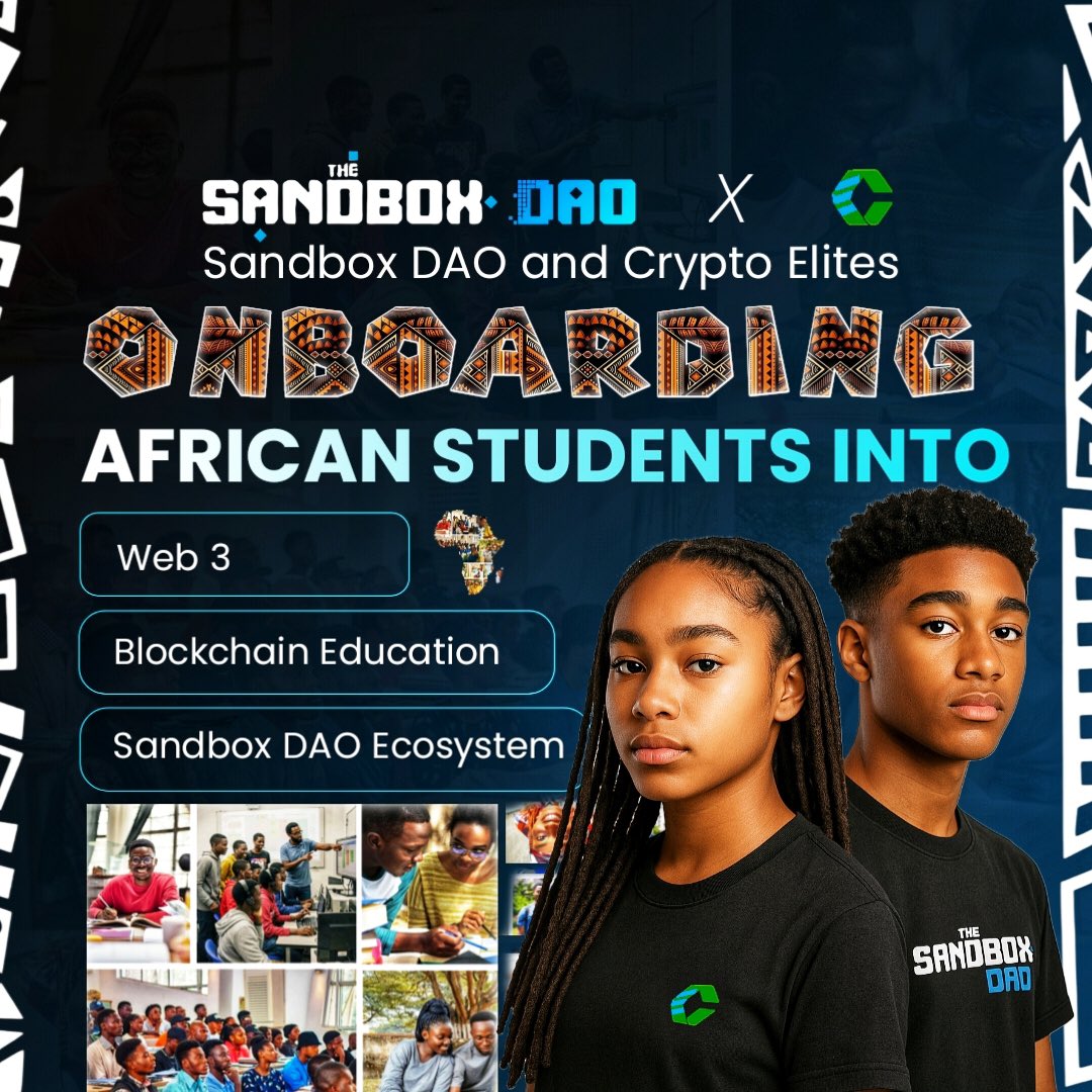 The Sandbox DAO &amp; Crypto Elites: Onboarding African Students into Web3 | Blockchain Education &amp; Development 

A bold new initiative is taking root in Africa 🌍 empowering university students with hands-on blockchain &amp; metaverse skills.

Here’s what we’re building 🧵👇