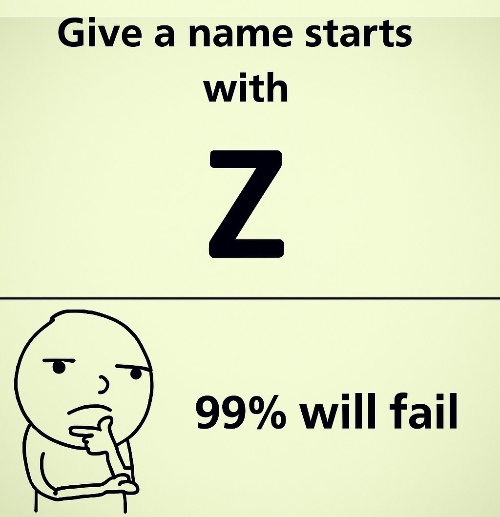 A name that stars with Z ?