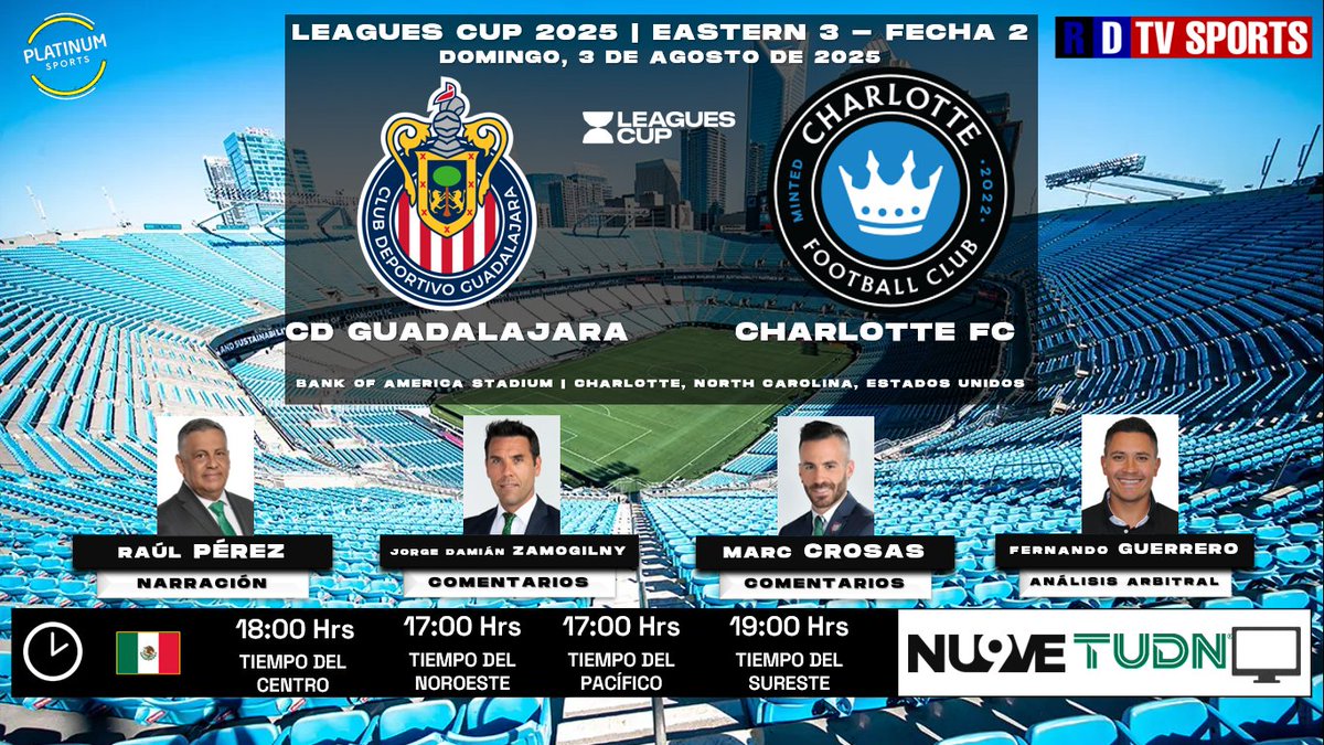 Ramón Valencia 🎮 🇲🇽 (@ramonovic09) on Twitter photo #LeaguesCup2025 #Fecha2 | <a href="/Chivas/">CHIVAS</a> 🆚 <a href="/CharlotteFC/">Charlotte FC</a>
🇲🇽#Chivas 🇺🇸 #CharlotteFC
🗓️ Hoy
🇲🇽⏰ 18:00 Hrs TC, 17:00 Hrs TP
📺 <a href="/ElNueveOf/">El Nueve</a> , <a href="/TUDNMEX/">TUDN MEX</a>
🎤 <a href="/raul_perez_/">Raúl Pérez</a>
🎤📝 <a href="/RusoZamogilny/">Damián Zamogilny®️</a>
🎤📝 <a href="/marccrosas/">Marc Crosas</a>
🎤📝 <a href="/cantantearbitro/">El Cantante Guerrero</a>
🤳 #IntensaRivalidad #LeaguesCup #GDLCHA #LeaguesCup2025 #Fecha2 | <a href="/Chivas/">CHIVAS</a> 🆚 <a href="/CharlotteFC/">Charlotte FC</a>
🇲🇽#Chivas 🇺🇸 #CharlotteFC
🗓️ Hoy
🇲🇽⏰ 18:00 Hrs TC, 17:00 Hrs TP
📺 <a href="/ElNueveOf/">El Nueve</a> , <a href="/TUDNMEX/">TUDN MEX</a>
🎤 <a href="/raul_perez_/">Raúl Pérez</a>
🎤📝 <a href="/RusoZamogilny/">Damián Zamogilny®️</a>
🎤📝 <a href="/marccrosas/">Marc Crosas</a>
🎤📝 <a href="/cantantearbitro/">El Cantante Guerrero</a>
🤳 #IntensaRivalidad #LeaguesCup #GDLCHA